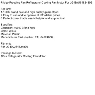 Fridge Freezing Fan Refrigerator Cooling Fan Motor For LG EAU64824806