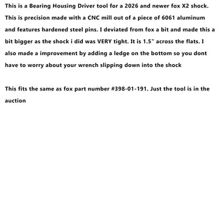 Bearing Housing Driver #398-01-191 for Fox X2 shock rebuild/service