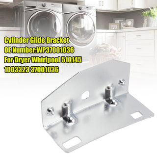 Cylinder Glide Bracket WP37001036 For Dryer  510145 1003323 37001036