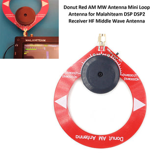 Donut Red AM MW Mini Loop Antenna for Malahiteam DSP DSP2 HF Shortwave Antenna