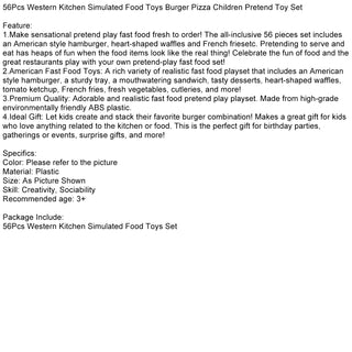 56Pcs Western Kitchen Simulated Food Toys Burger Pizza Children Pretend Toy Set