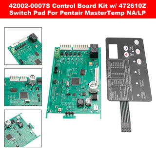 42002-0007S Control Board Kit w/ 472610Z Switch Pad For Pentair MasterTemp NA/LP