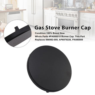 Fit for Some Viking Gas Ranges Appliance - Replaces 066982-000 Models Burner Cap Part # PA080015