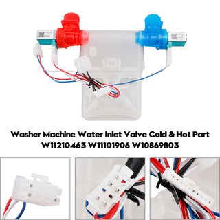 Washer Machine Water Inlet Valve Cold & Hot Part W11210463 W11101906 W10869803