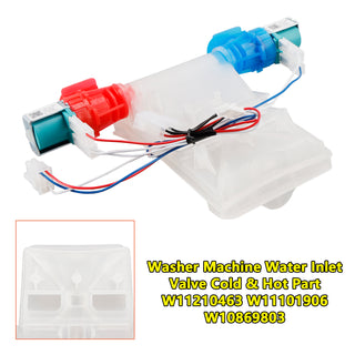 Washer Machine Water Inlet Valve Cold & Hot Part W11210463 W11101906 W10869803