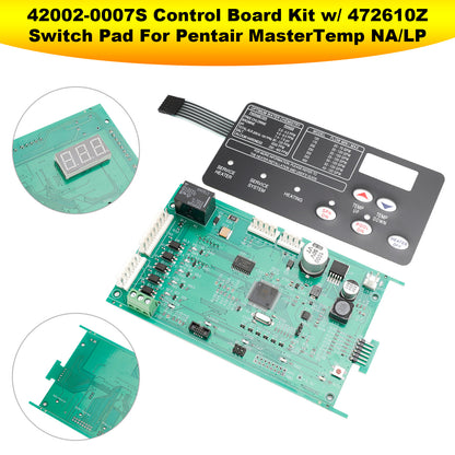 42002-0007S Control Board Kit w/ 472610Z Switch Pad For Pentair MasterTemp NA/LP